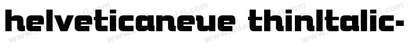 helveticaneue thinltalic字体转换